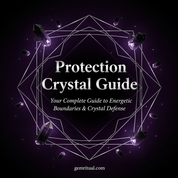 Protection Crystal Guide: Your Complete Guide to Energetic Boundaries & Crystal Defense | Full Color Pages